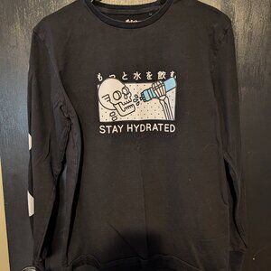"Stay Hydrated" long sleeve shirt